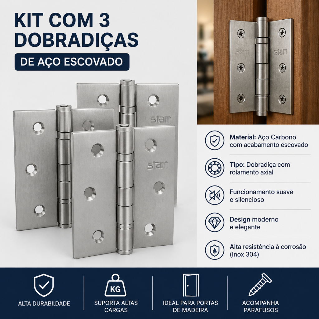 Kit 3 Dobradiças para Porta  Rolamento Axial Aço Escovado 304 3x2,5 polegadas