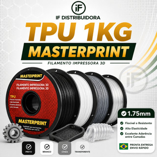Filamento TPU MasterPrint 1Kg 1,75mm Flexível Shore 95A Impressora 3D