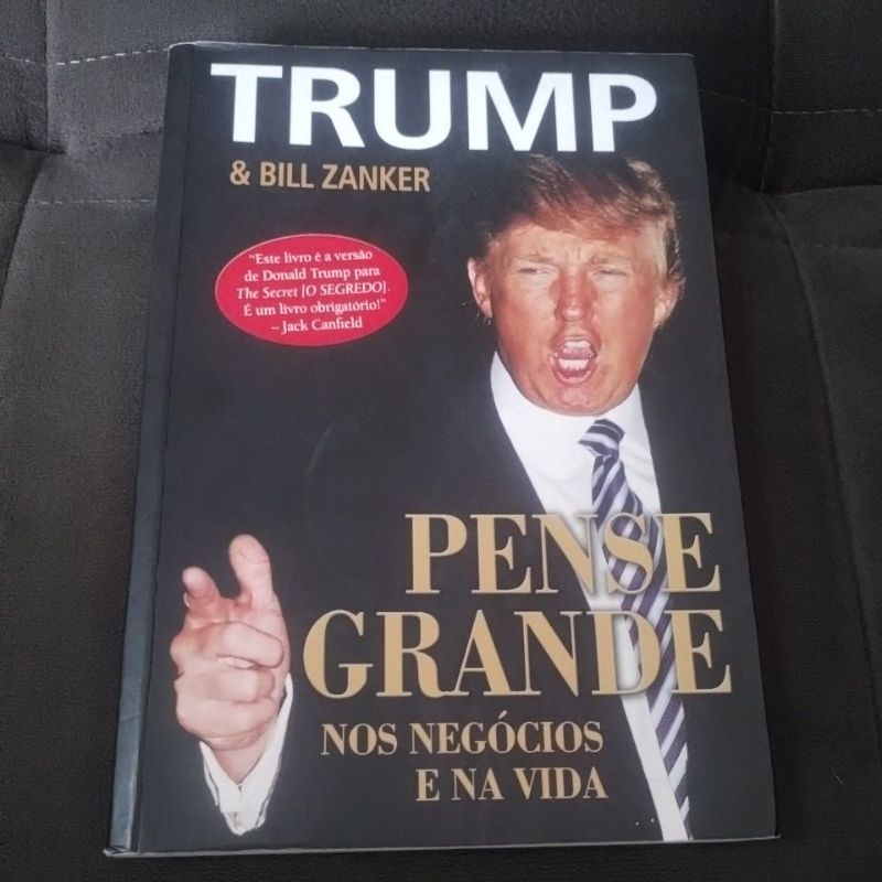 Trump e Bill Zanker - Pense Grande nos Negócios e na Vida