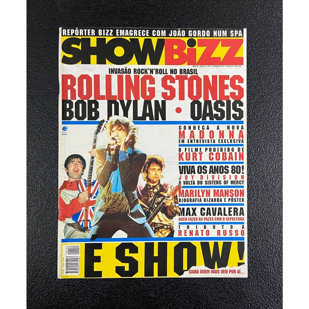 Revista Show Bizz #152 - Rolling Stones Bob Dylan Oasis - Madonna, Kurt Cobain e +