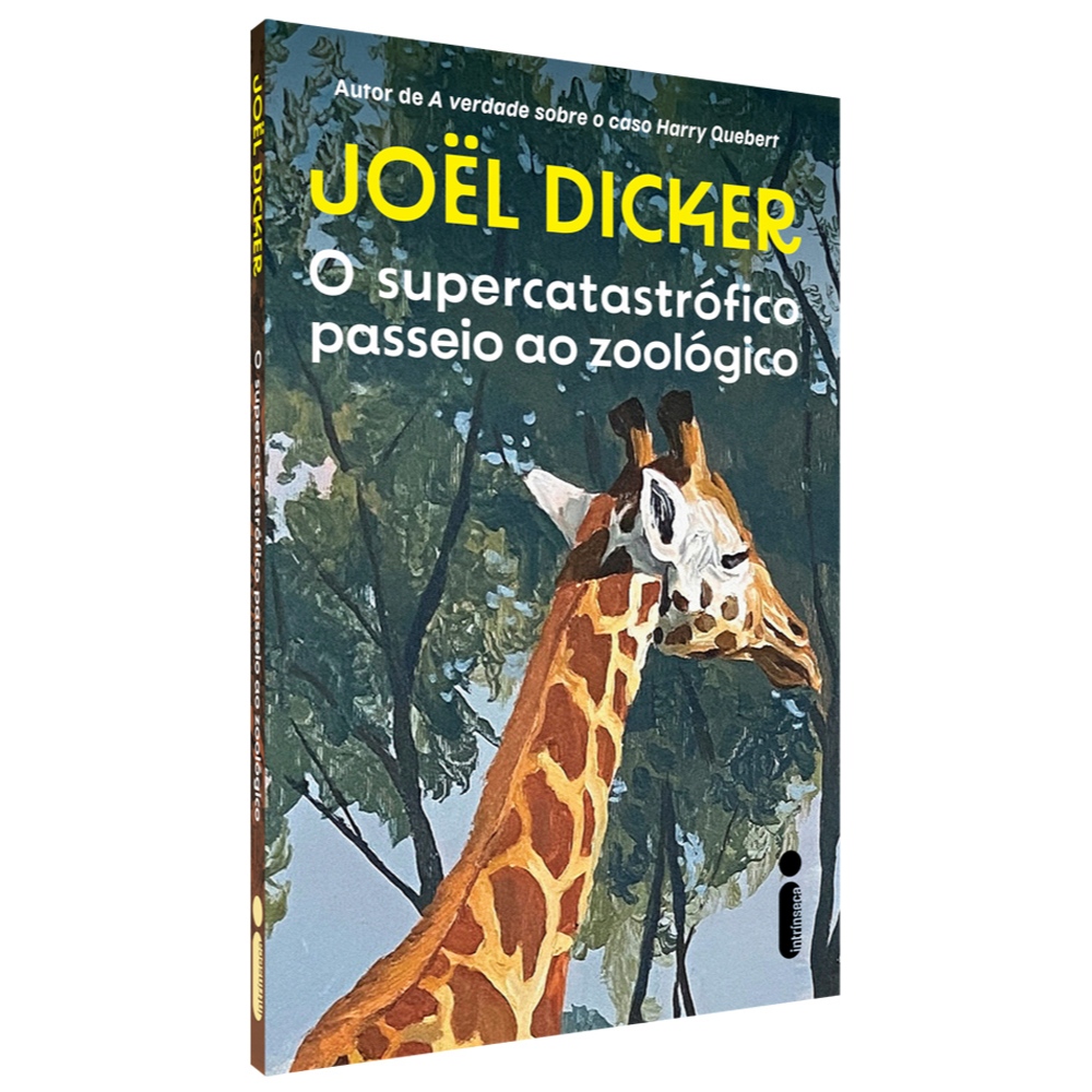 O supercatastrófico passeio ao zoológico por Joël Dicker, Intrínseca · foto 2