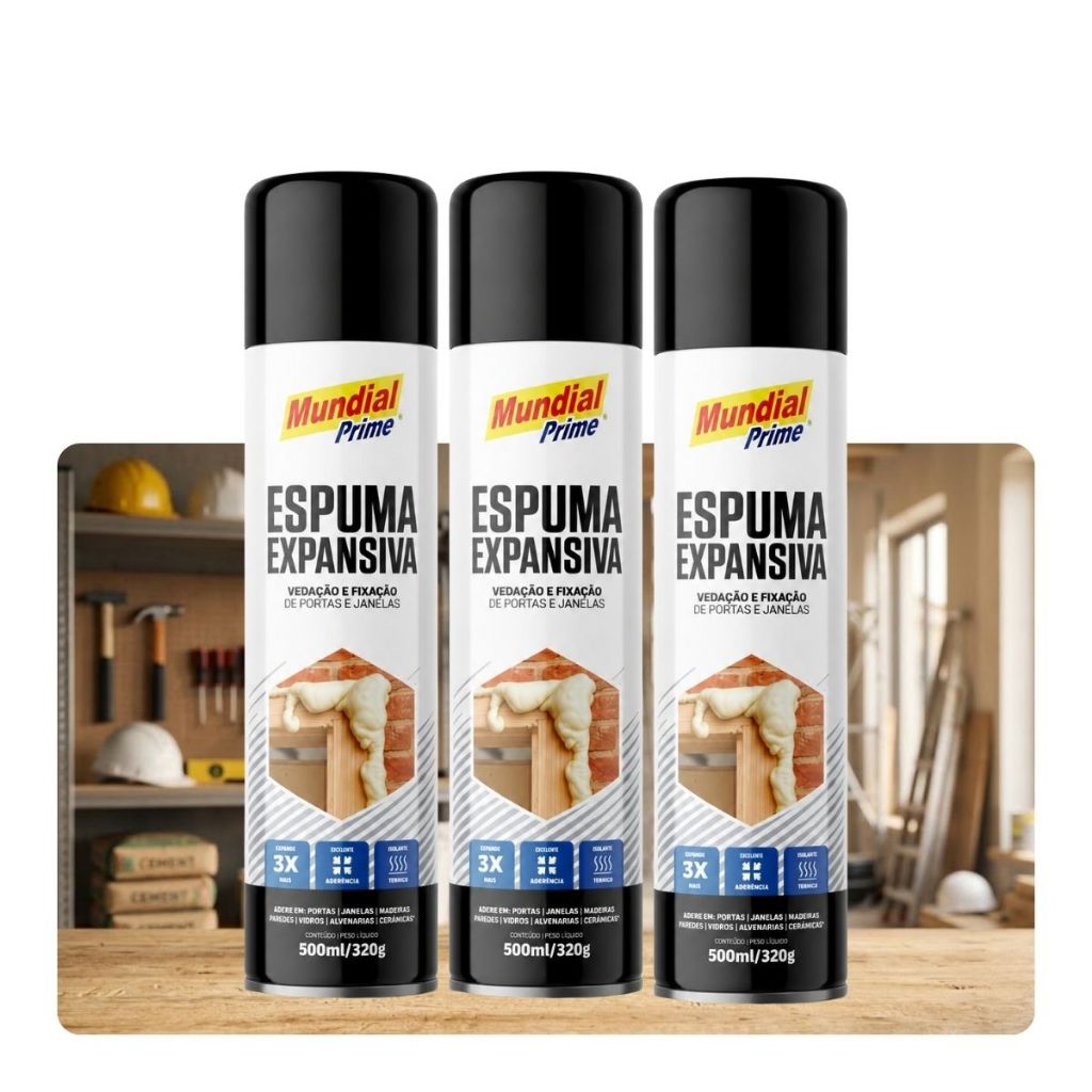 Espuma Expansiva Uso em Construção e Obras 500ml Mundial Prime Kit 3