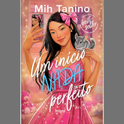 Um Início Nada Perfeito | Mih Tanino