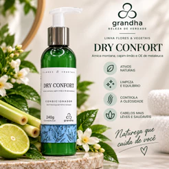 Condicionador Grandha Dry Confort Flores E Vegetais 240g Combate Oleosidade e Pontas Secas
