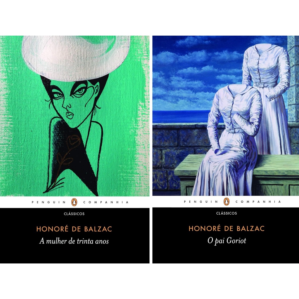 KIT Livros Honoré de Balzac – A Mulher de Trinta Anos + O Pai Goriot (NOVOS e LACRADOS)