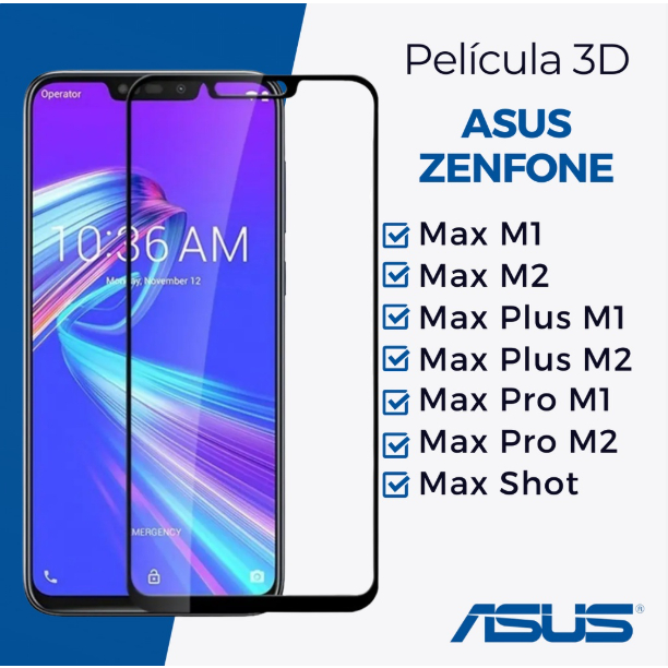 Pelicula 3D Vidro Compativel ASUS ZF 5 / ZF 5 SELFIE / ZB601KL / ZF MAX PRO M2 /ZB634KL / ZFMAX SHOT