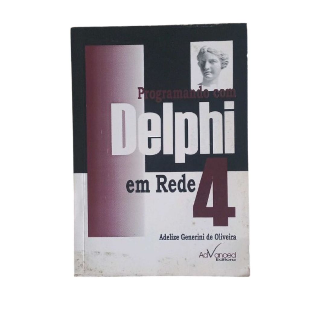 Livro Programando Com Delphi Em Rede 4