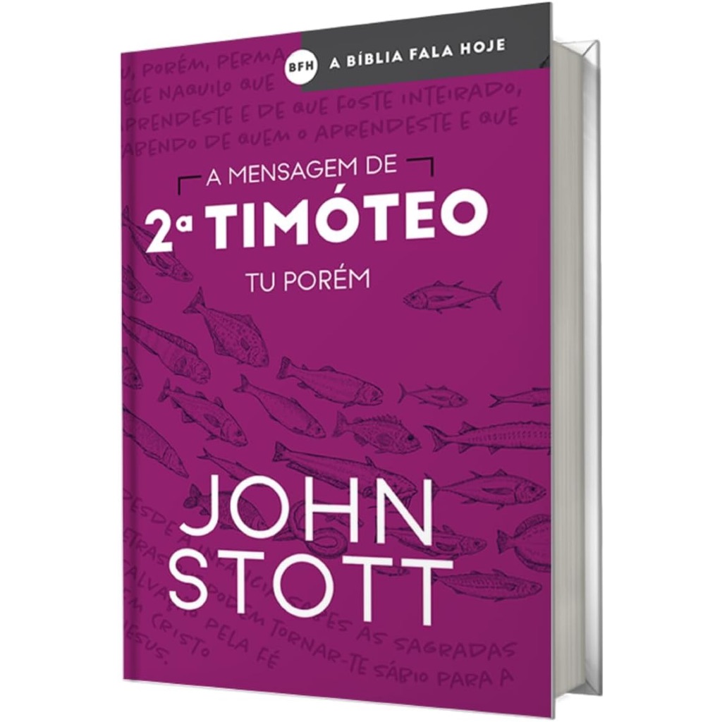 A Mensagem de 2 Timóteo | John Stott em Oferta na Shopee