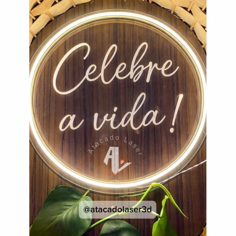 Celebre a vida de acrílico com Led neon - 30cm personalizado