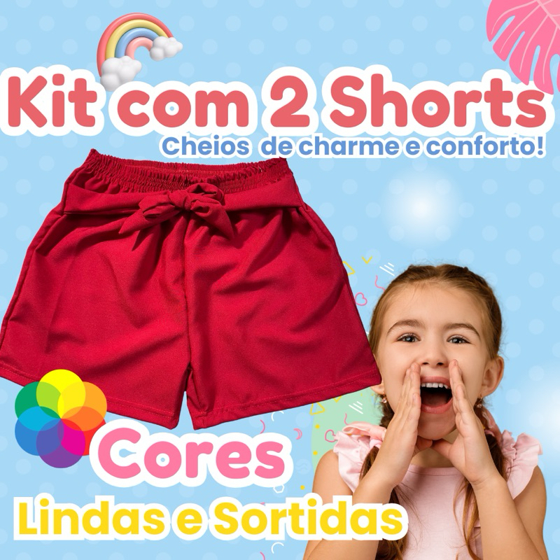KIT COM 2 SHORTS MENINA VERÃO NA CINTURA MICROFIBRA CORES SORTIDAS MODA BLOGUEIRINHA ROUPA INFANTIL BARATA