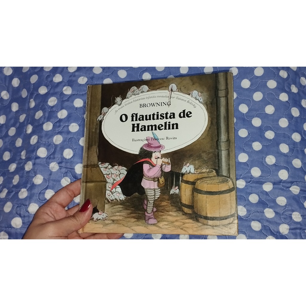 Livro O Flautista de Hamelin Browning martins fontes infantil mais lindas histórias tatiana belinky