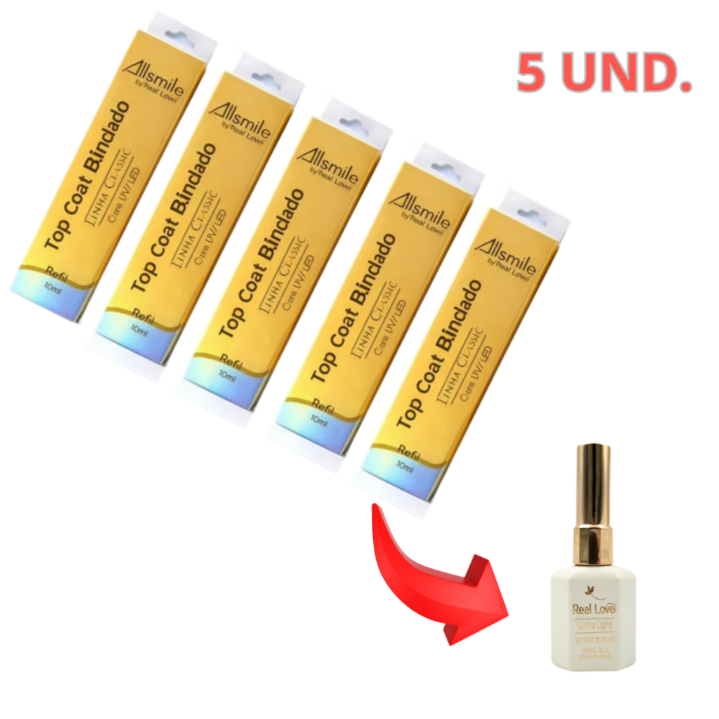 5 Unidades Refil Sachê Top Coat Blindado Allsmile Real Love 10ml Finalização Alto Brilho Ante Riscos Unhas Gel