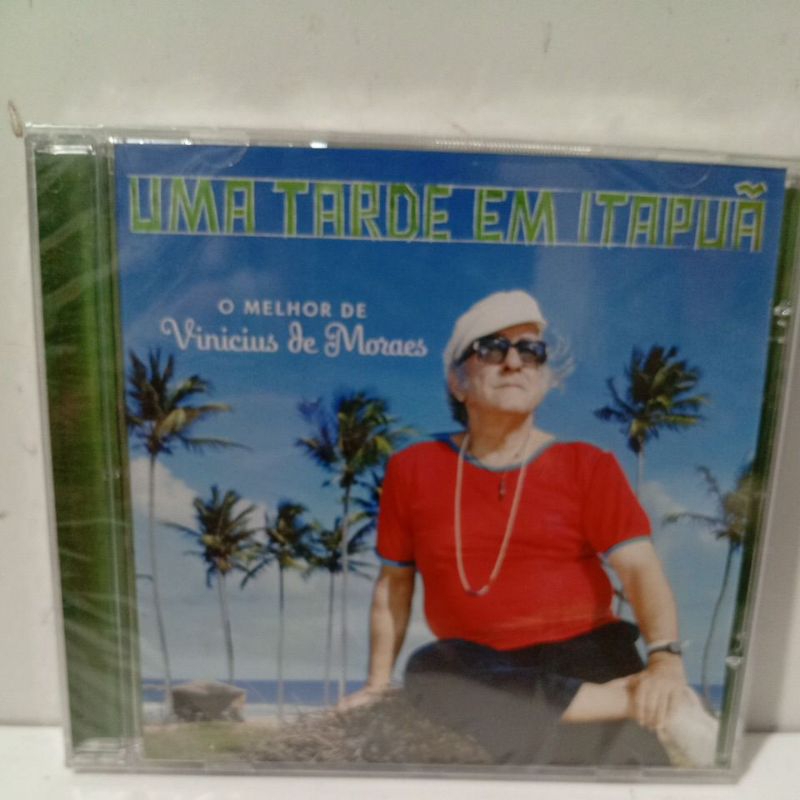 Cd Vinícius de Moraes Uma Tarde Em Itapuã O Melhor de Vinícius de Moraes Lacrado de Fabrica Original