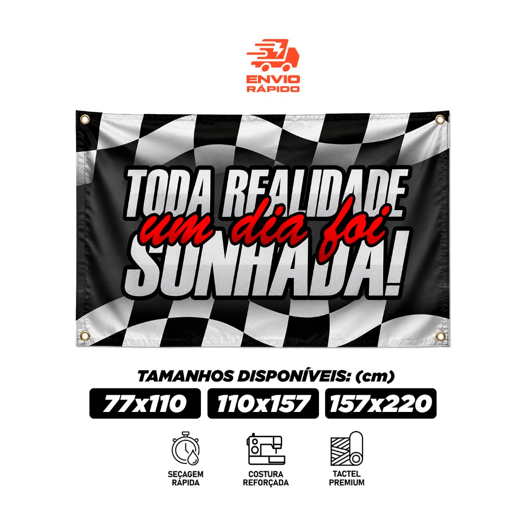 Bandeira Toda Realizade Um dia foi Sonhada Caminhoneiro Caminhão Flogueiro