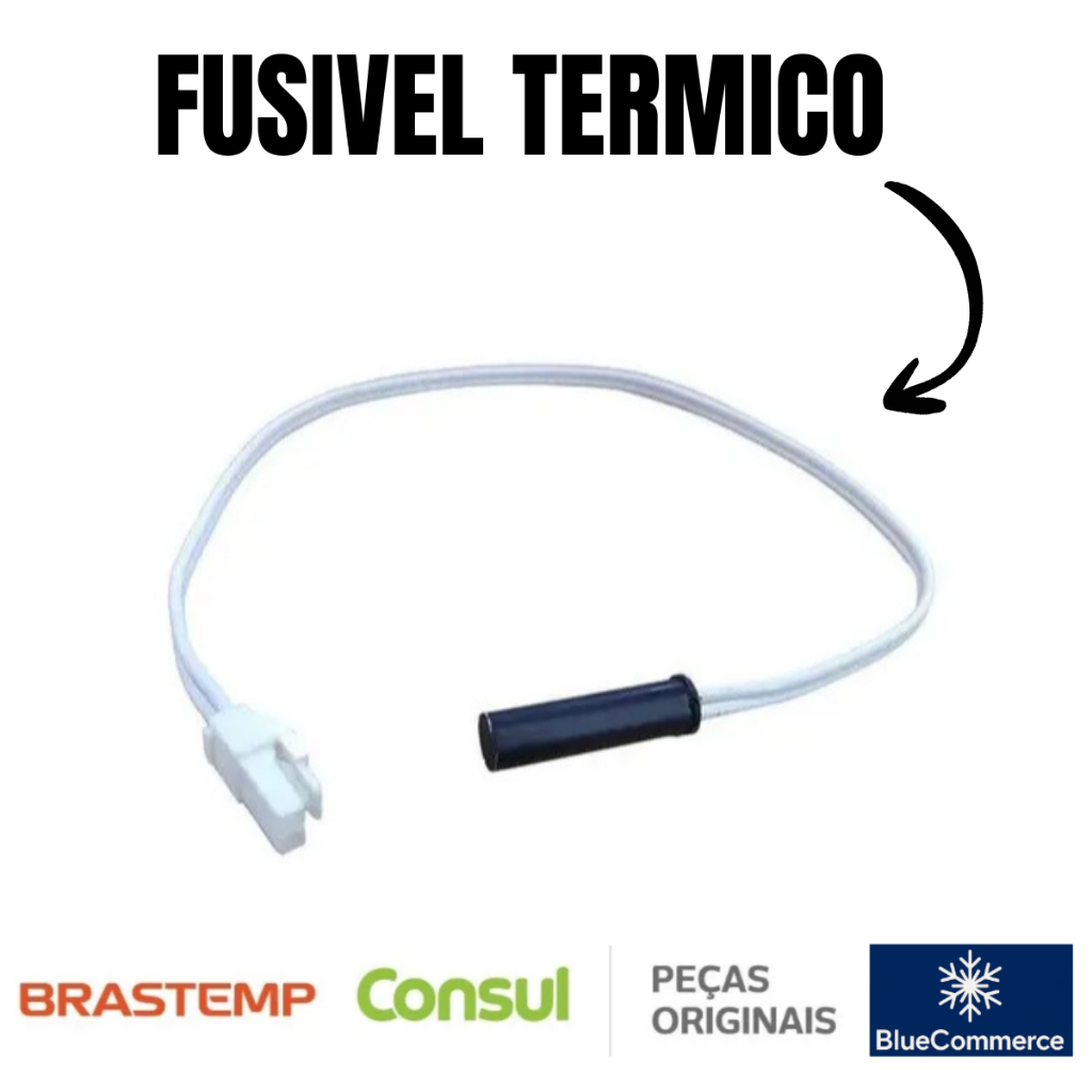 Fusível Térmico Brastemp Consul Original W10257565 Bivolt