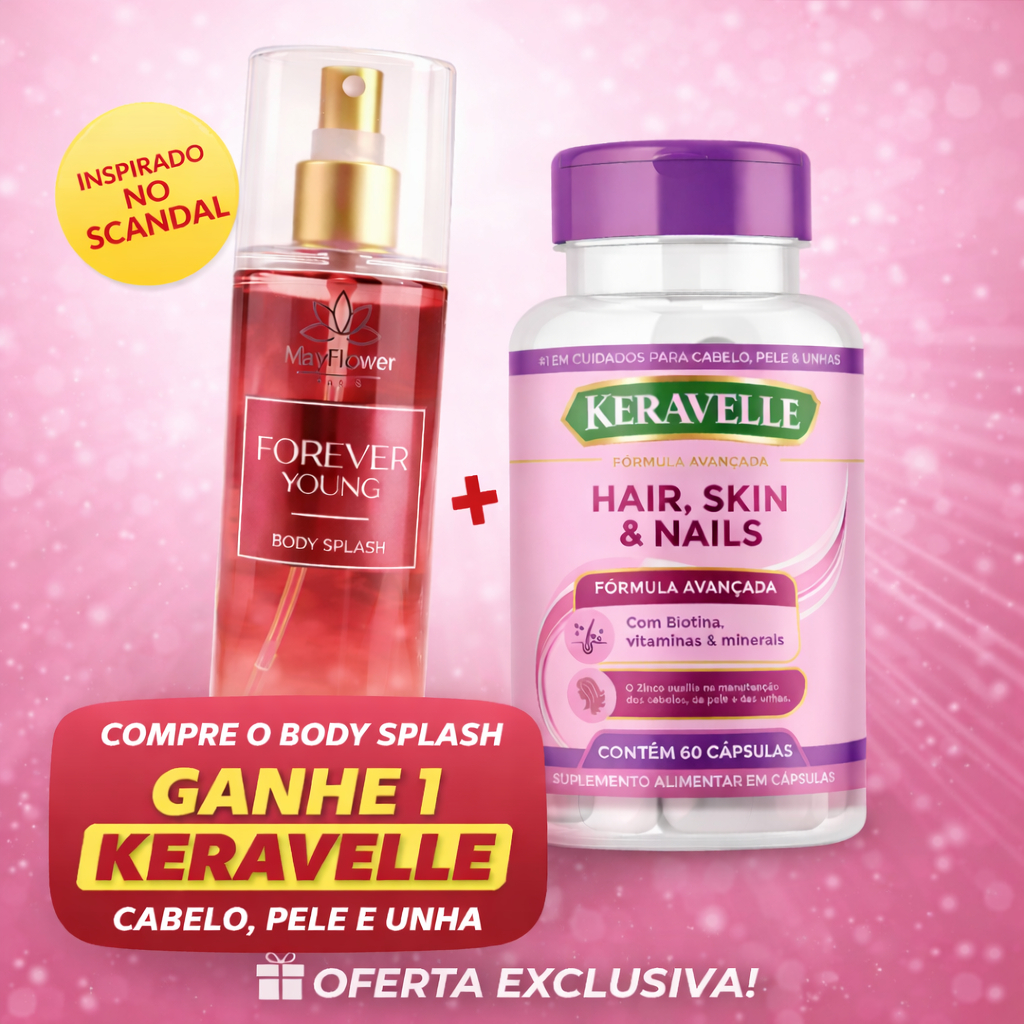 Kit 2 em 1 Body Splash Forever Young + Keravelle – Cabelo, Pele e Unha.