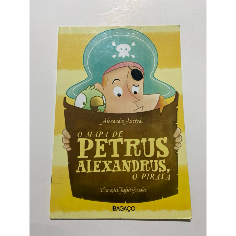 🏴‍☠️ O Mapa de Petrus Alexandrus, O Pirata | Livro Infantil
