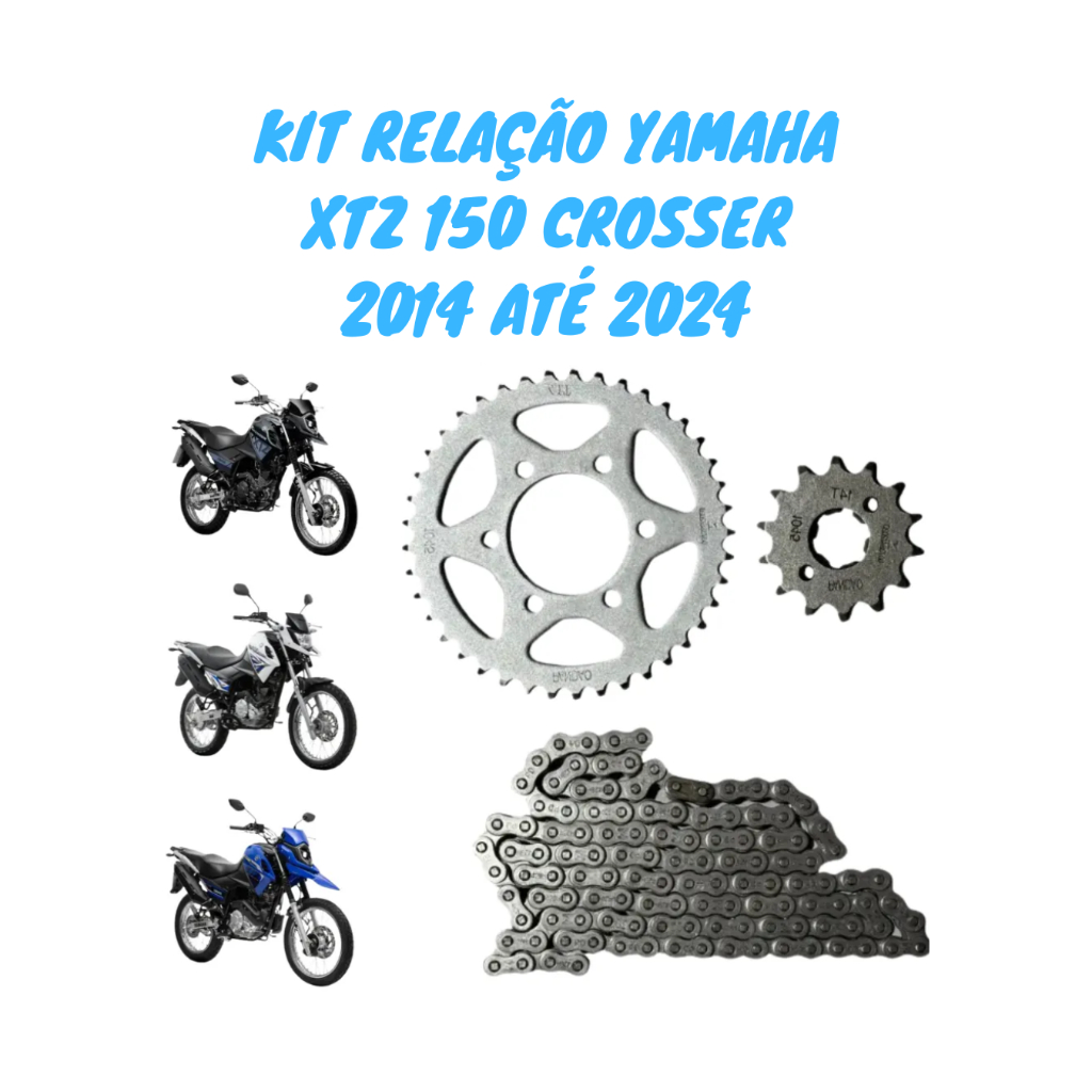 Kit Relação Transmissão Andamento Tração Yamaha XTZ 150 Crosser de 2014 até 2024