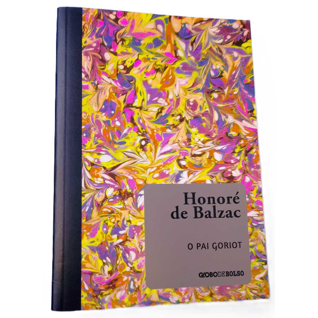 Livro: O Pai Goriot - Honoré De Balzac - Editora Globo De Bolso - Usado - Ótimo Estado