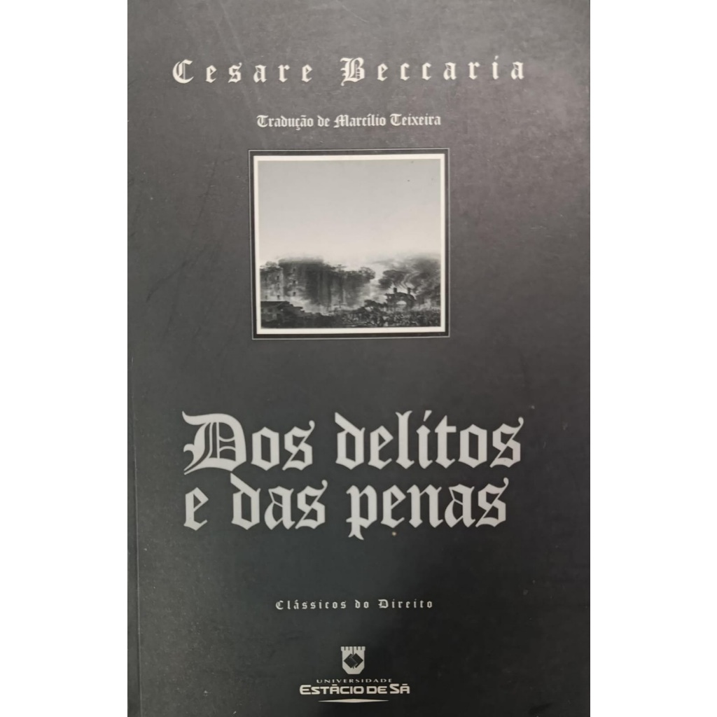 Livro Dos Delítos e das Penas 2004 Cesare Bonesana Univercidade Estácio de Sá Editora Rio DI0112