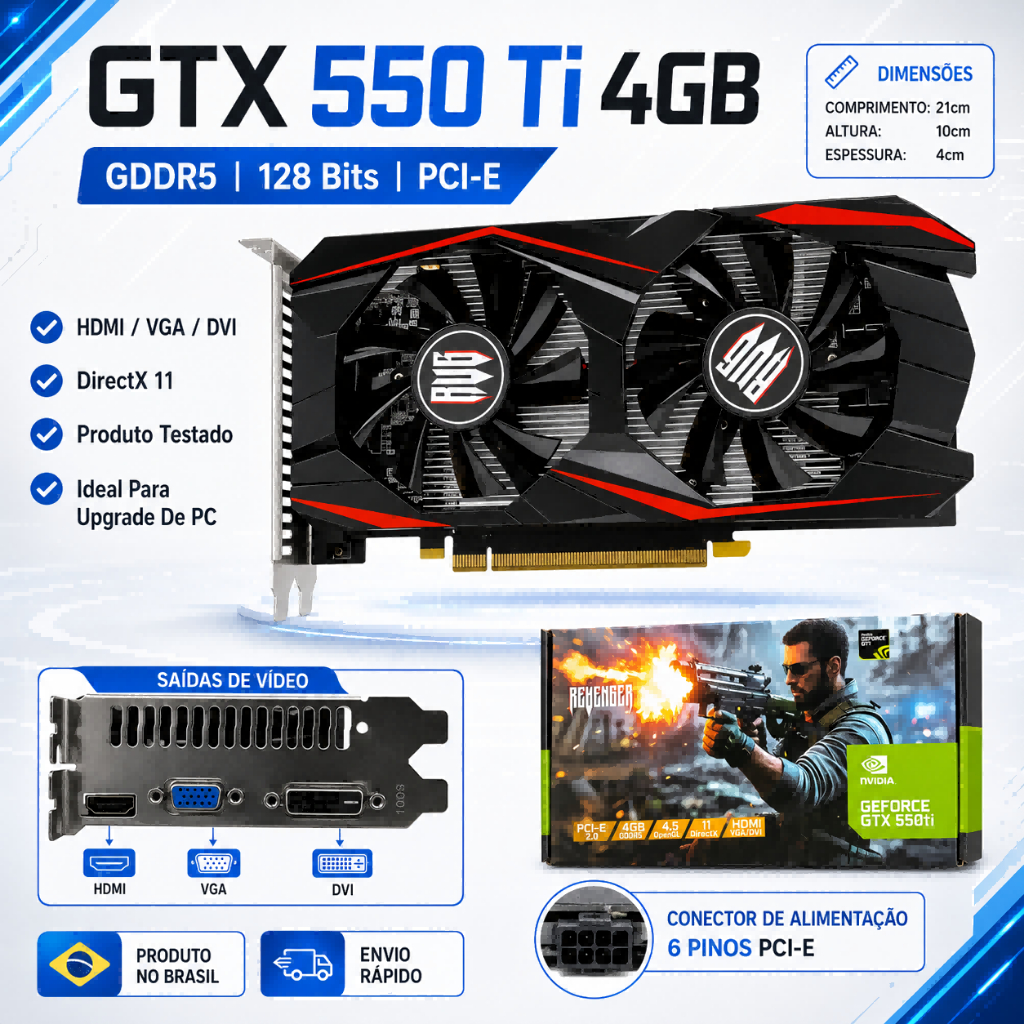 Placa De Vídeo GTX 550 Ti 4GB GDDR5 128 Bits HDMI VGA DVI PCI-E