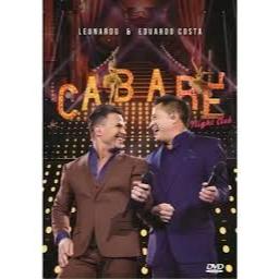 DVD Cabaré Night Club Leonardo e Eduardo Costa - Novo Original Lacrado Nacional Sertanejo