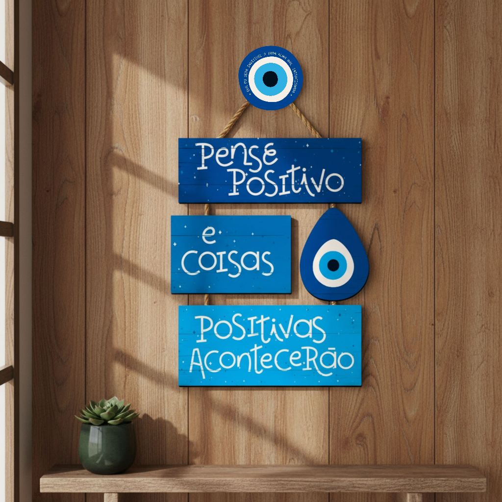 Placa Decorativa Em Mdf - Pense Positivo Olho Grego Otimismo - + GANCHO ADESIVO