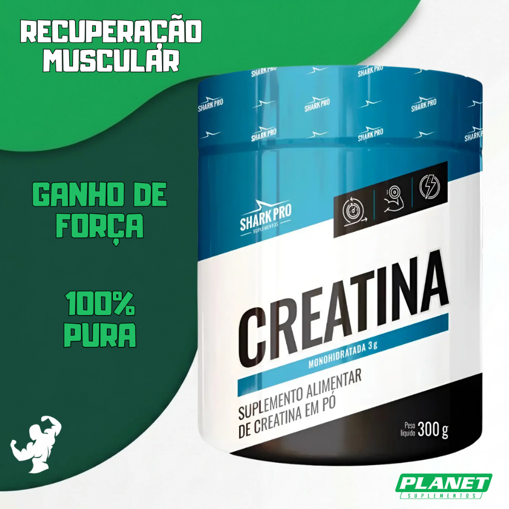 Creatina 300g Shark Pro Pura Ganho de Massa Magra Força e Resistência Ajuda na Recuperação Muscular