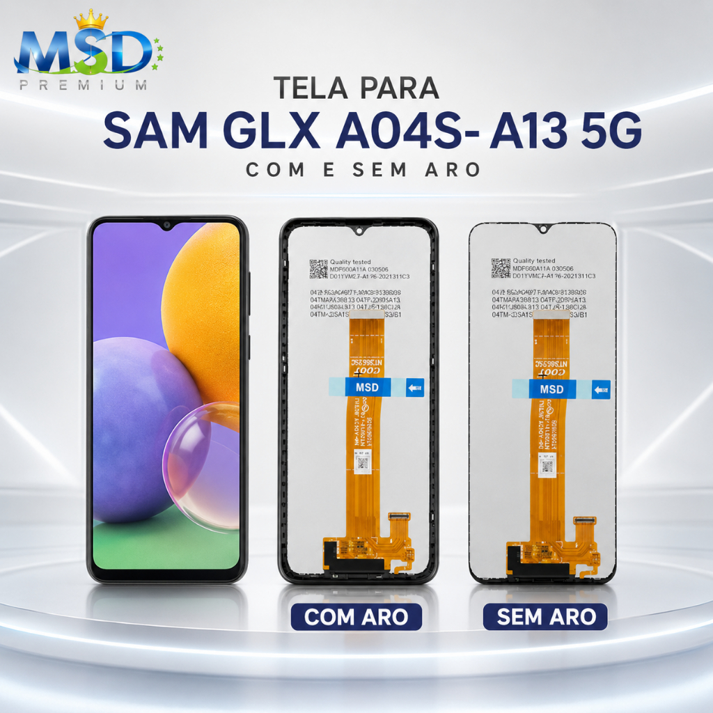 Frontal Tela Display Touch LCD Universal Com ou Sem Aro Sam A04s - A13 5G  -Embalagem Reforçada