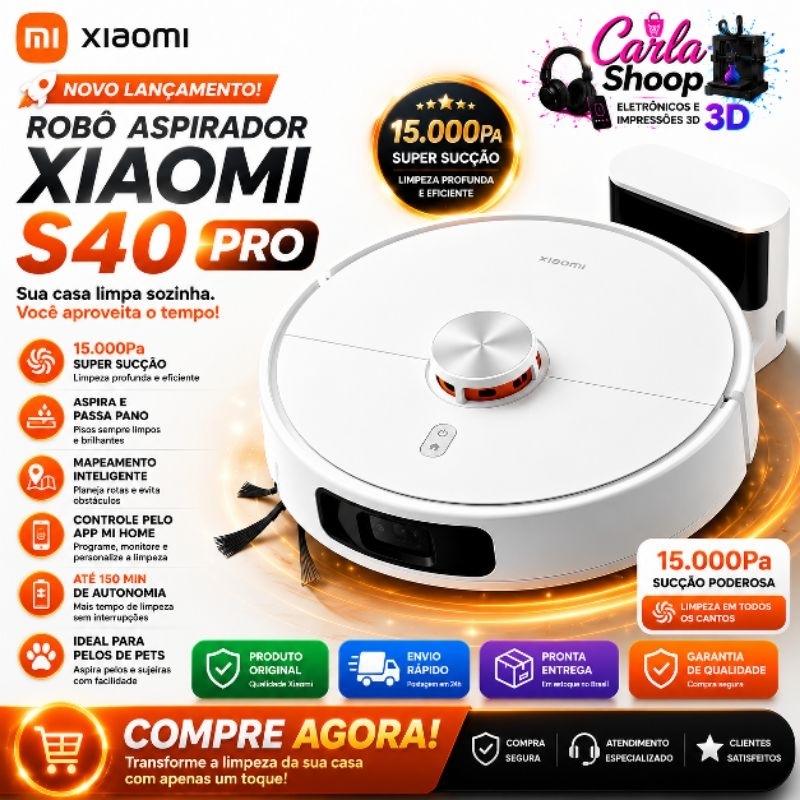 Robô Aspirador Xiaomi S40 Pro 15000Pa Original Aspira e Passa Pano Mapeamento Inteligente Wi-Fi (casa limpa tudo dia)