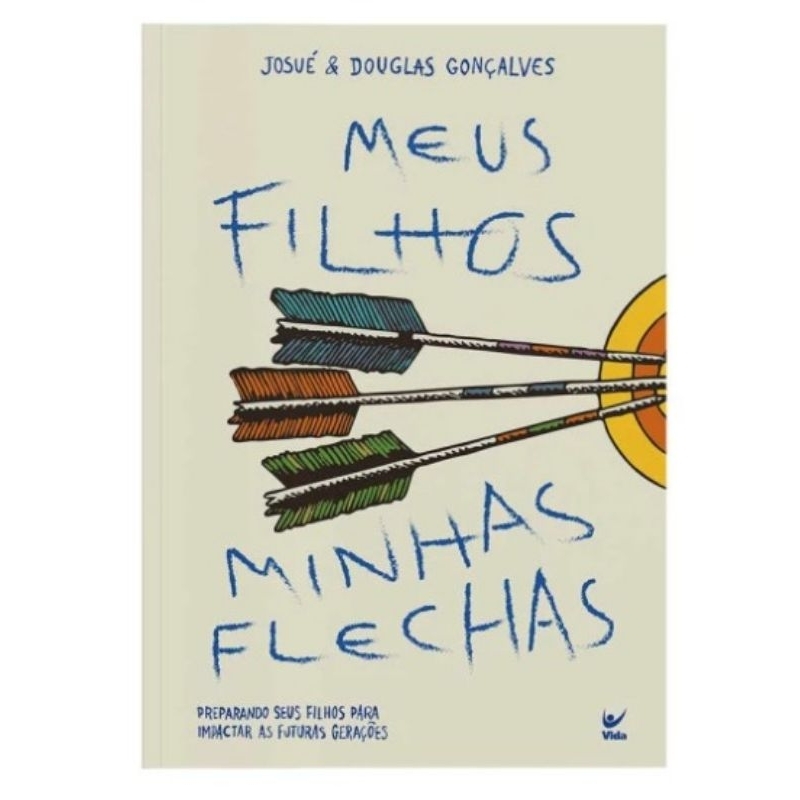 Livro Meus Filhos Minhas Flechas