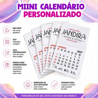 Mini Calendário Personalizado 2027 - imãs de geladeira EMBALADOS UNITÁRIAMENTE.