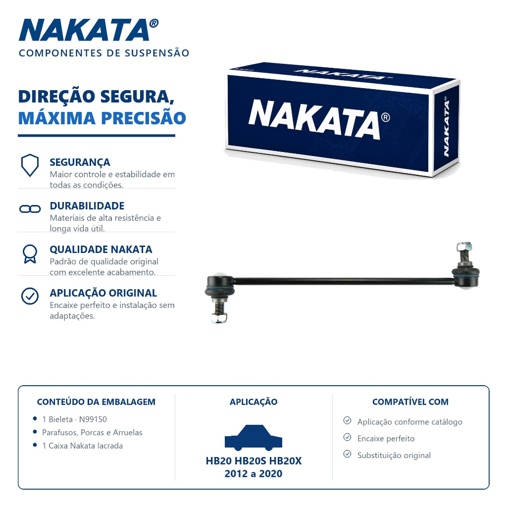 Bieleta dianteira HB20 HB20S HB20X 2012 a 2020 IX35 2010 a 2017 Sportage 2011 a 2016 – Nakata N99150