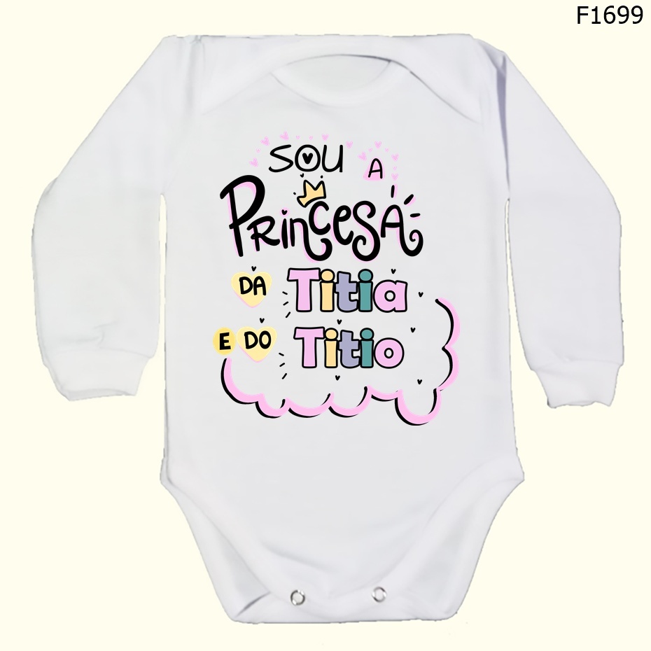 Body Bebê Frases Sou a Princesa da Titia e do Titio SF1699 — imagem 2 de 2