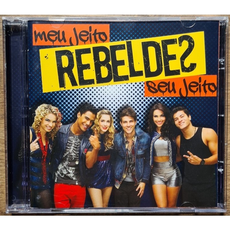 CD Lacrado Rebeldes Meu Jeito Seu Jeito (2012) Original Raridade