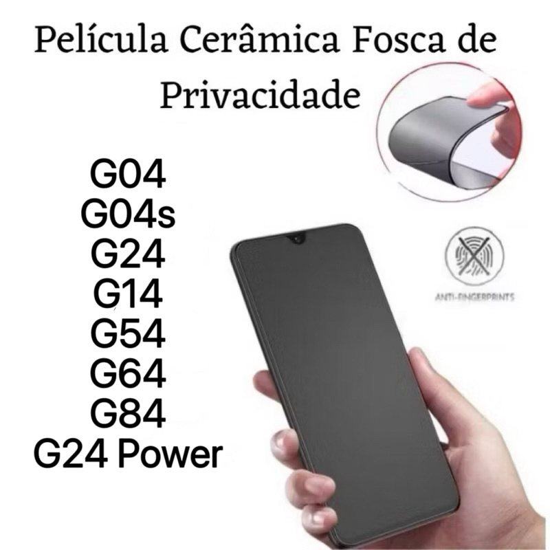 Película Cerâmica Fosca Privacidade para Motorola G04 G04S G24 G14 G54 G64 G84 G