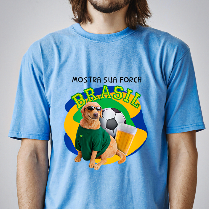 Camiseta MOSTRA SUA FORÇA BRASIL CACHORRO CARAMELO 100% Algodão Unissex Camisa Copa do Mundo Futebol