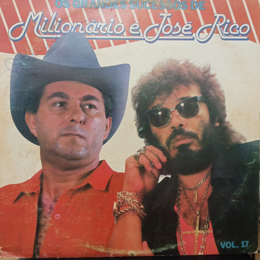LP: Milionário & José Rico – Os Grandes Sucessos De Milionário E José Rico - Vol. 17 (1988)