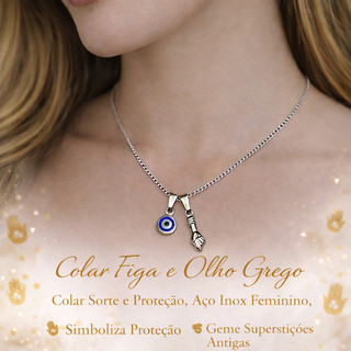 Colar Femenino Figa e Olho Grego Aço Inoxidavel Para Proteção Energias Negativas