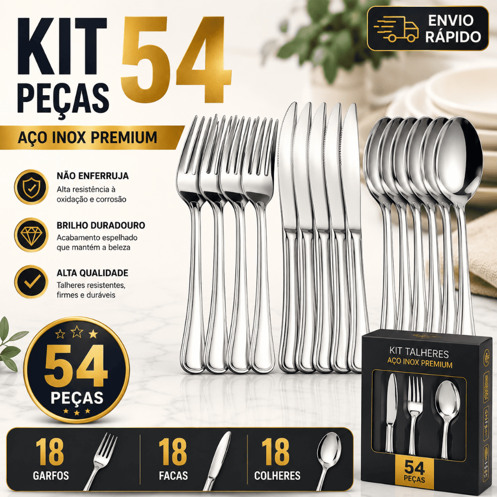 Kit Talheres Aço Inox 9, 18, 36 ou 54 Peças – Jogo Completo com Garfos Facas e Colheres Resistente Premium