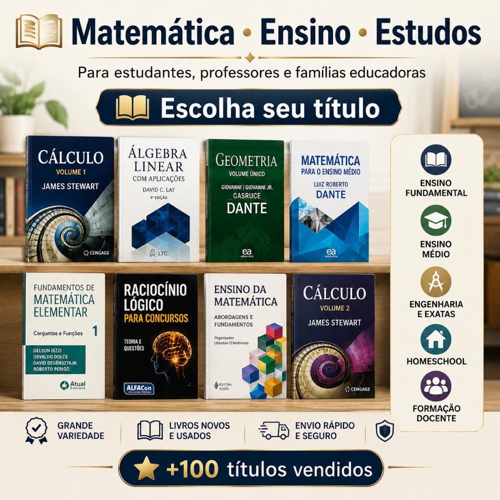 Livros de Matemática Aritmética Álgebra Cálculo Geometria e Raciocínio Lógico - Escolha seu título!