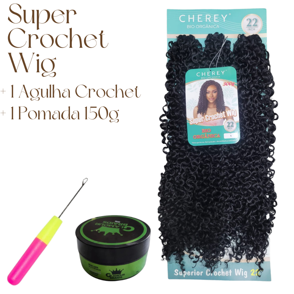 Cabelo Bio Orgânico Super Crochet 60cm 300g + Pomada 150g + Agulha Crochet