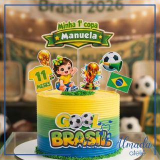 Topo de Bolo-Topper de Bolo Copa do Mundo-Topo de Bolo Minha Primeira Copa-Minha primeira Copa