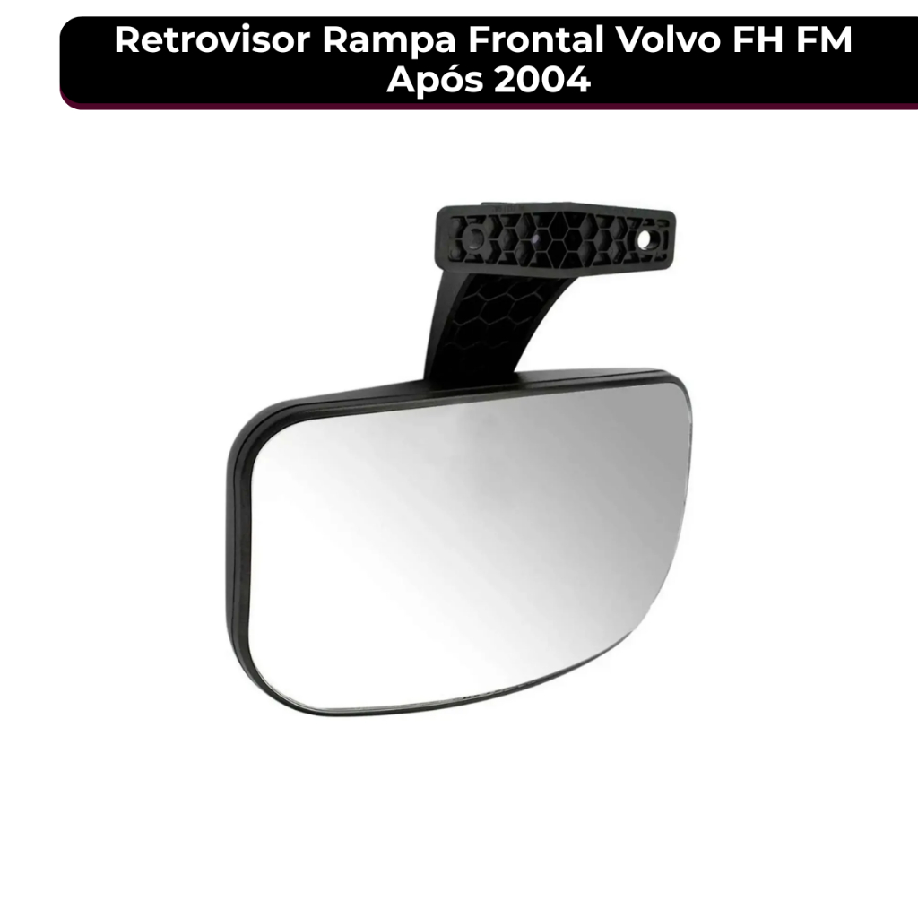 Retrovisor Espelho de Rampa Lateral Escada Volvo Fh Fm Após 2004 20716739