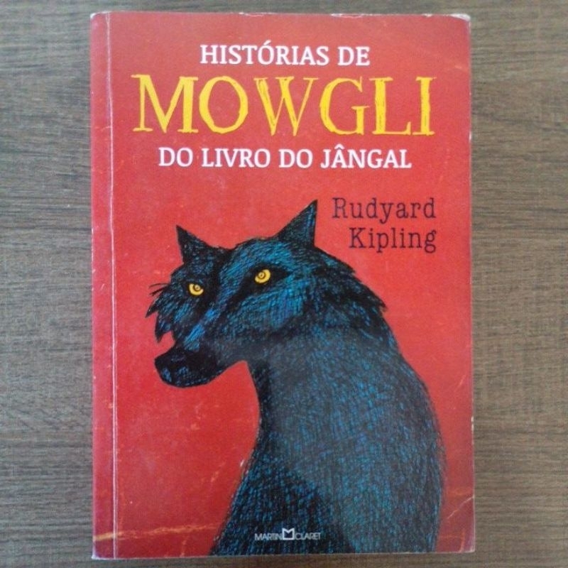LIVRO INFANTIL HISTÓRIAS DE MOWGLI O LIVRO DO JÂNGAL RUDYARD KIPLING