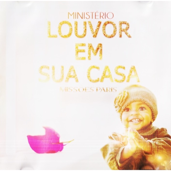 CD MINISTERIO LOUVOR EM SUA CASA () MISSÕES PARIS
