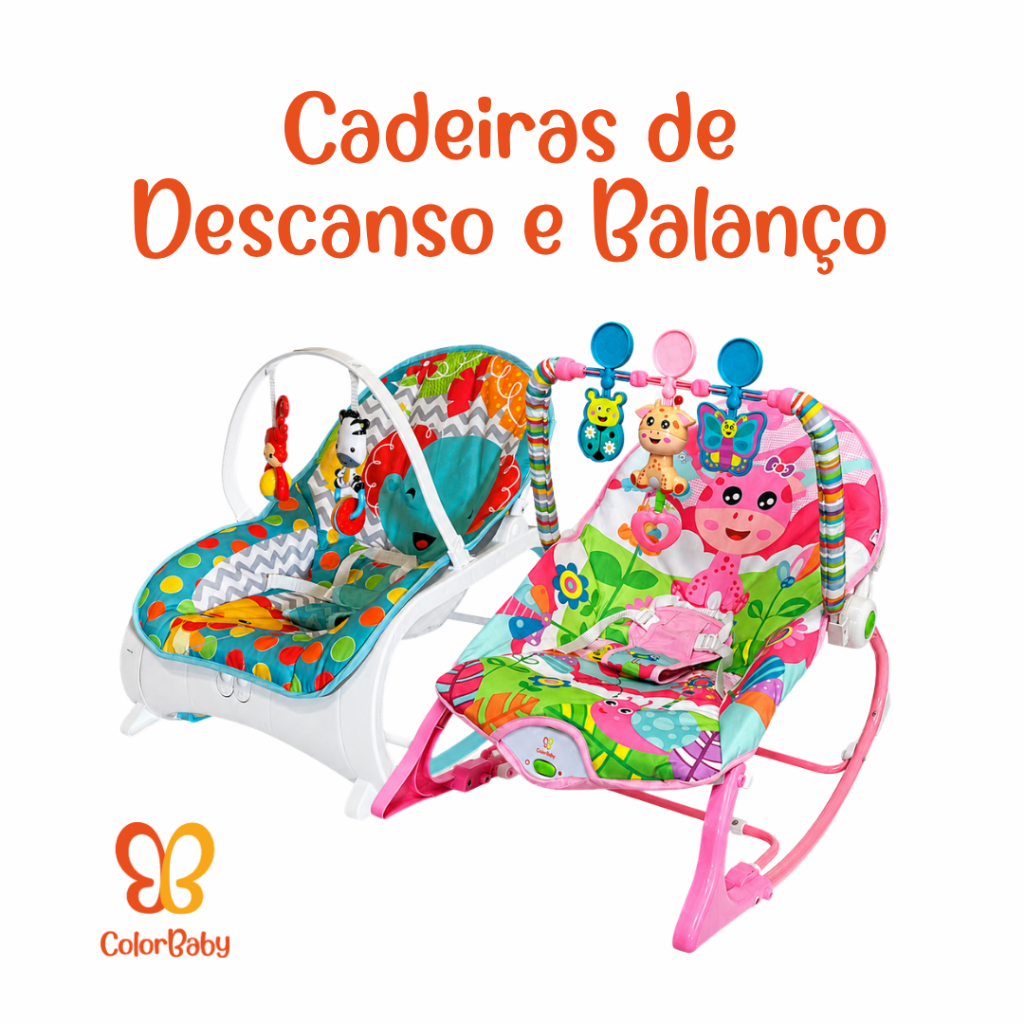 Cadeiras de Descanso e Balanço para Bebê - ColorBaby