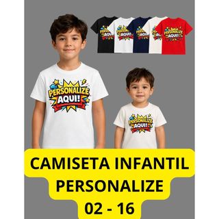 Camiseta Infantil Personalizada | Escolha Sua Estampa Aqui