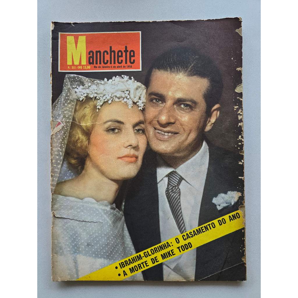Revista Manchete Nº 311 - Abr/1958 - Moda Paris / Ibrahim Sued