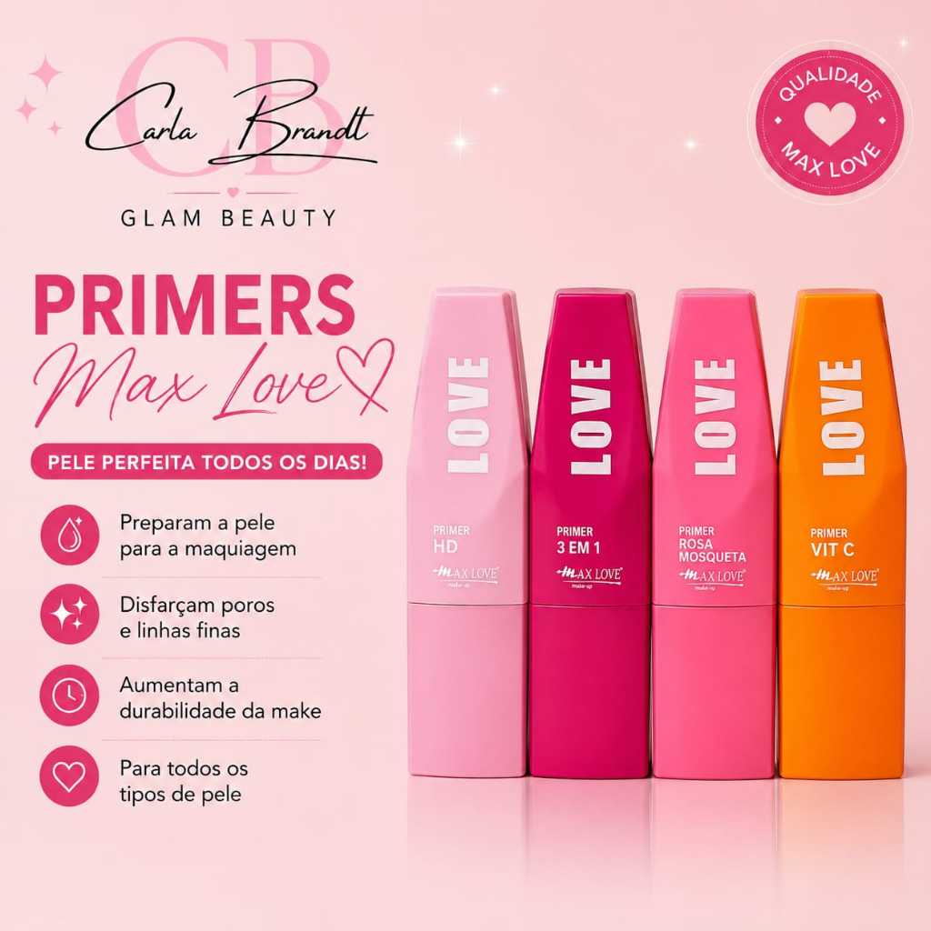 KIT Primer Facial Max Love 30ml, Vitamina C, 3 em 1, Primer HD, Rosa Mosqueta